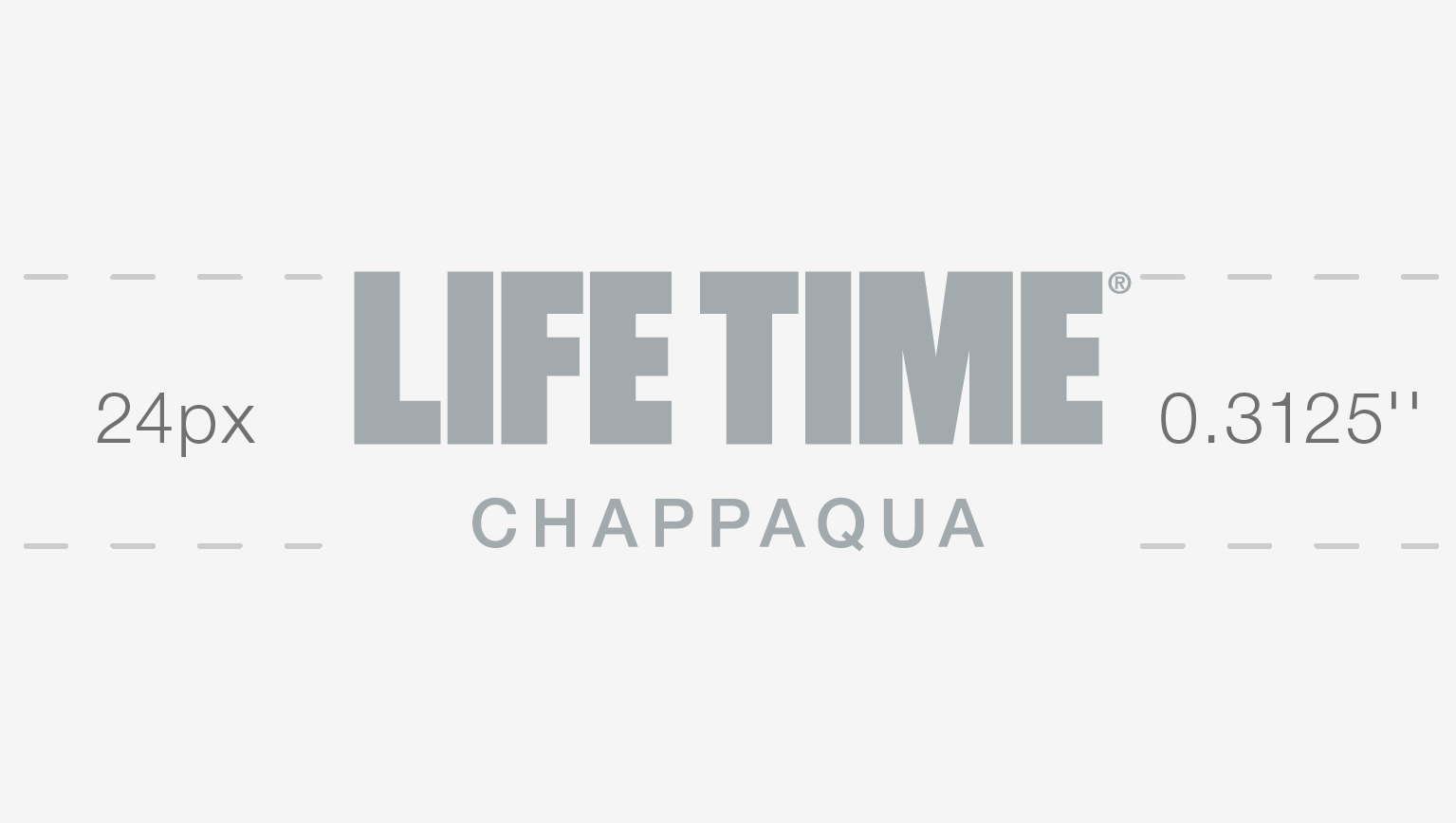 Silver Life Time Chappaqua logo shown with spacing lines around it