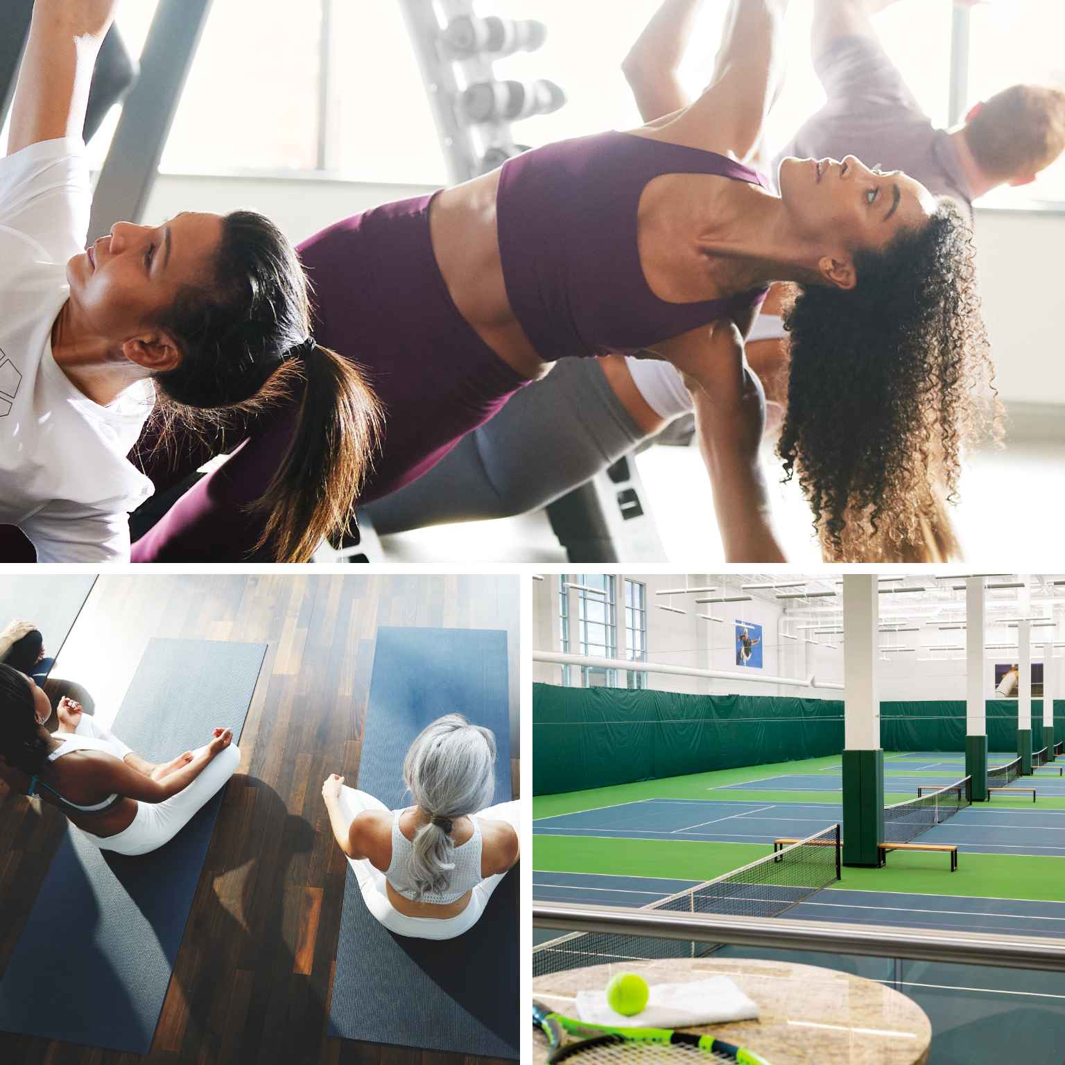 Collage including three images. A group training class doing side planks. A group of women sitting on yoga mats in a yoga studio. A table overlooking multiple indoor tennis courts.