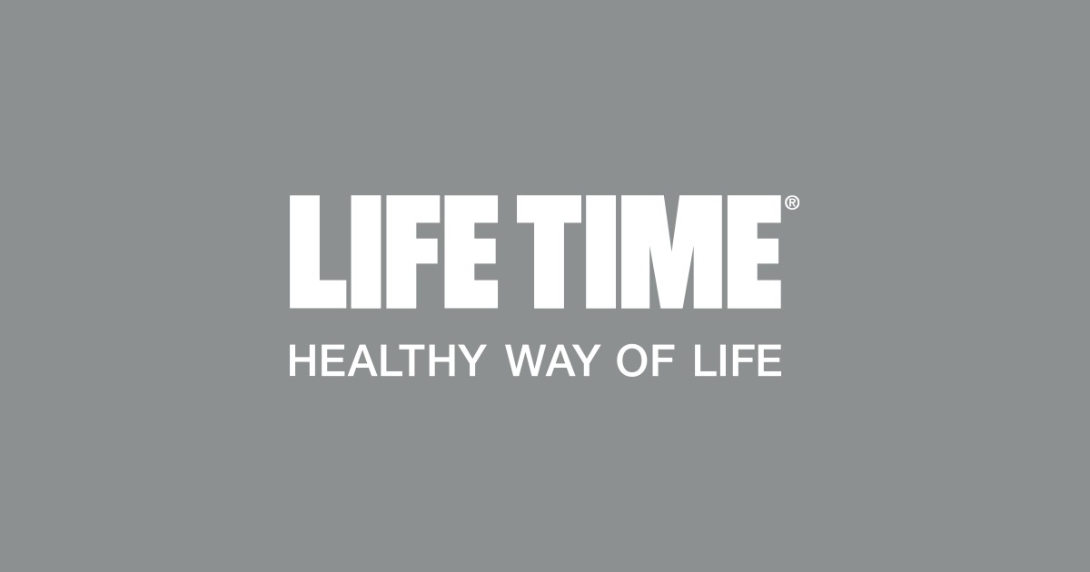 Life Time Healthy Way Of Life Join Life Time